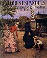Pintores españoles en París (1850-1900)