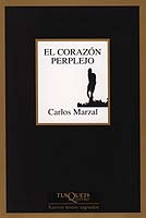 Portada de El corazn perplejo. Poesa completa (1987-2004)