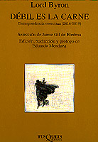 Portada de Dbil es la carne. Correspondencia veneciana (1816-1819)