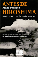 Portada de Antes de Hiroshima. De Marie Curie a la bomba atmica
