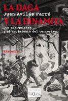 Cover of Daggers and Dynamite. Anarchists and the Birth of Terrorism
