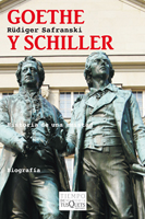 Portada de Goethe y Schiller. Historia de una amistad
