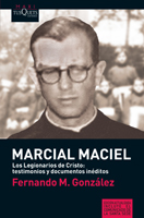 Portada de Marcial Maciel. Los Legionarios de Cristo: testimonios y documentos inditos (MAXI)